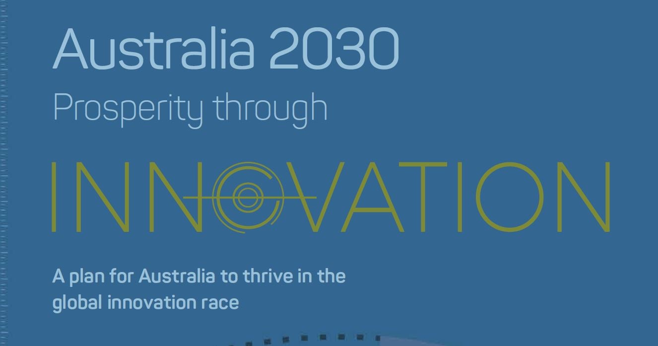Australia 2030: Prosperity through Innovation