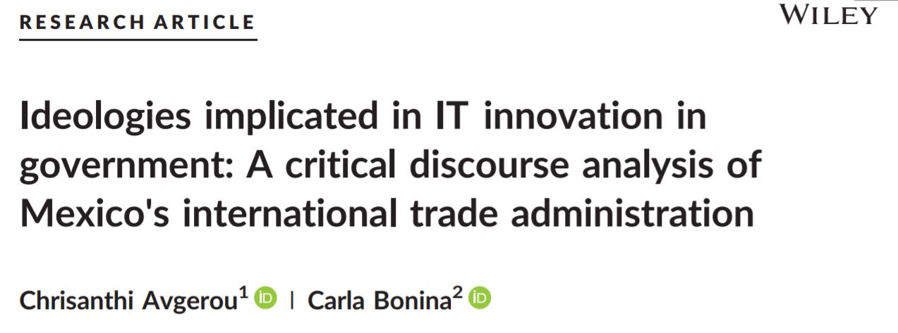 Ideologies Implicated in IT Innovation in Government: A Critical Discourse Analysis of Mexico's International Trade Administration